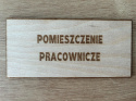 Tabliczka "Pomieszczenie pracownicze"